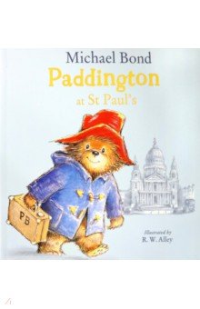 Обложка книги Paddington at St Paul's, Bond Michael