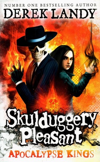 Skulduggery Pleasant. Apocalypse Kings
