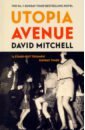 Mitchell David Utopia Avenue mitchell david cloud atlas