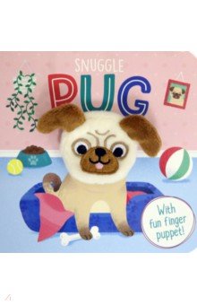 Finger Fun. Snuggle Pug Igloo Books - фото 1
