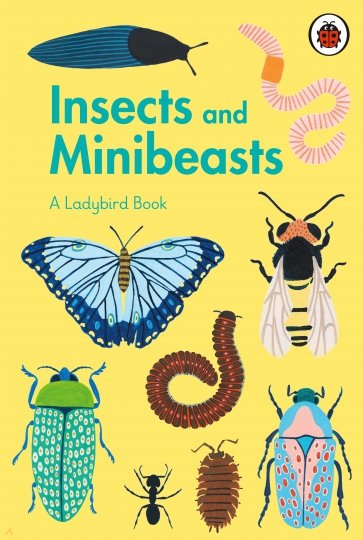 Ladybird Book. Insects and Minibeasts