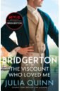 Quinn Julia Bridgerton. The Viscount Who Loved Me quinn julia the wit and wisdom of bridgerton lady whistledown s official guide