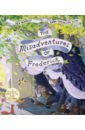Manley Ben The Misadventures of Frederick bone emily james alice the usborne outdoor book