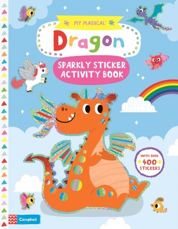 My Magical Dragon. Sparkly Sticker Activity Book