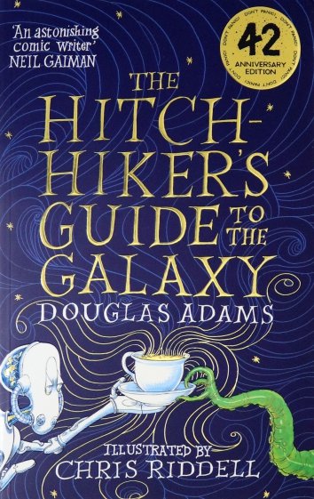 The Hitchhiker's Guide to the Galaxy. Illustrated Edition