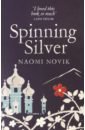 Novik Naomi Spinning Silver