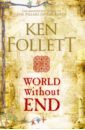 Follett Ken World Without End camilleri a the other end of the line