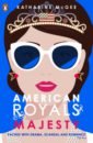 McGee Katharine American Royals 2. Majesty the broken hearts honeymoon
