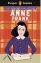 Scott Kate The Extraordinary Life of Anne Frank. Level 2. A1+ kanani sheila the extraordinary life of rosa parks level 2 a1