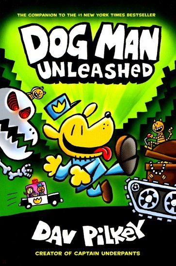 Dog Man Unleashed