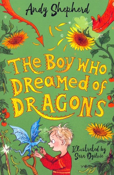 The Boy Who Dreamed of Dragons