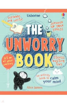 James Alice - The Unworry Book