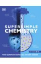 Saunders Nigel, Day Kat, Brand Iain Super Simple Chemistry tyukavkina n ред bioorganic chemistry workbook to practicе tutorial guide