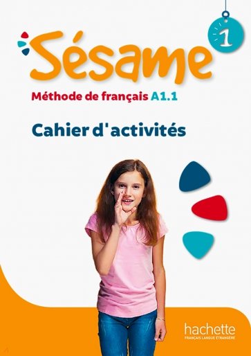 Sesame 1 - Cahier d'activites