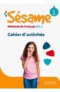 Sesame 1 — Cahier d’activites, Denisot Hugues,Capouet Marianne