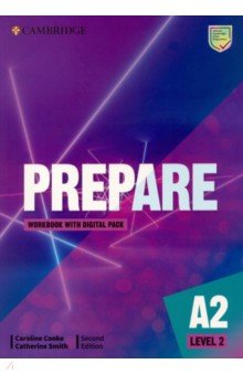 Cooke Caroline, Smith Catherine - Prepare. 2nd Edition. Level 2. Workbook with Digital Pack