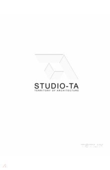 Studio-TA. Territory of Architecture