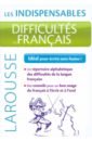 Difficultes du francais — Les indispensables Larousse, 