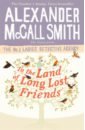 McCall Smith Alexander To the Land of Long Lost Friends adams d dirk gently s holistic detective agency