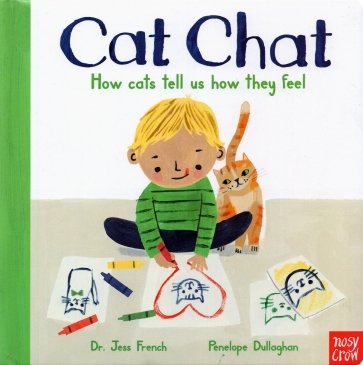 Cat Chat. How cats tell us how they feel