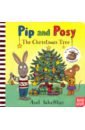 Scheffler Axel The Christmas Tree pip and posy the little puddle