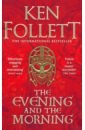 mailer norman gold moonfire the epic journey of apollo 11 Follett Ken The Evening and the Morning
