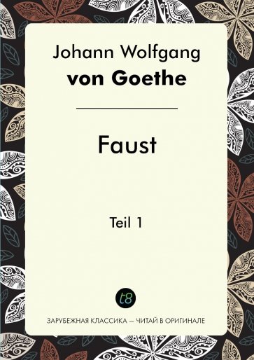 Faust. Teil 1