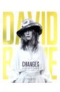 Welch Chris David Bowie - Changes. A Life in Pictures 1947-2016 компакт диск warner music david bowie lodger cd