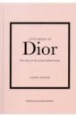 Homer Karen Little Book of Dior little book of yves saint laurent the story of the iconic fashion house