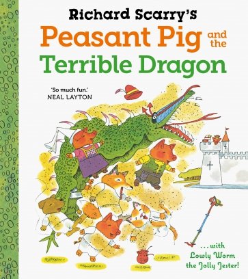 Peasant Pig and the Terrible Dragon