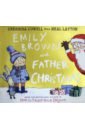 Фото - Cowell Cressida Emily Brown and Father Christmas emily k hobson lavender and red