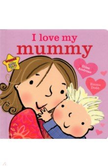 Andreae Giles - I Love My Mummy
