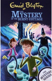 Blyton Enid - The Mystery of the Burnt Cottage