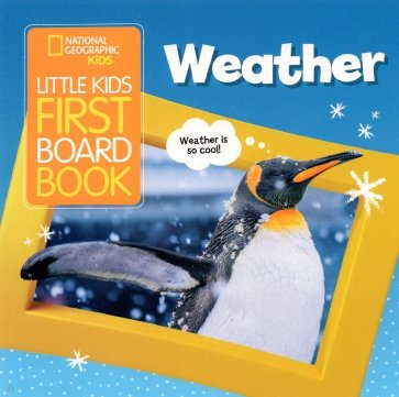 Little Kids First Board Book Weather