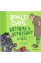 dahl roald first 100 words Dahl Roald Roald Dahl's Rotsome & Repulsant Words