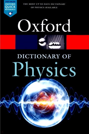 Oxford Dictionary of Physics