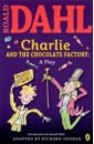 Dahl Roald Charlie and the Chocolate Factory. A Play 5 books children s encyclopedia color pictures phonetic edition 7 9 years old children s books popular science picture books art