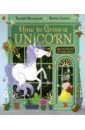 Morrisroe Rachel How to Grow a Unicorn lenton steven genie and teeny make a wish