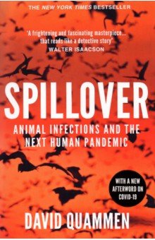 Quammen David - Spillover. Animal Infections and the Next Human Pandemic