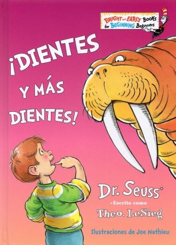 Dientes y mas dientes! (The Tooth Book Spanish) HB