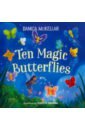 Обложка Ten Magic Butterflies