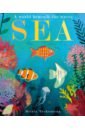 Hegarty Patricia Sea. A World Beneath the Waves sea creatures