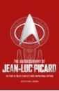 The Autobiography of Jean-Luc Picard. The story of one of starfleet's most inspirational captains tubbz фигурка утка tubbz star trek jean luc picard