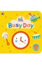 Busy Day ward sarah baby s first touch and feel playtime board book