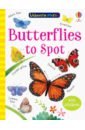 Nolan Kate, Robson Kirsteen Butterflies to Spot