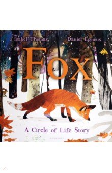 

Fox. A Circle of Life Story