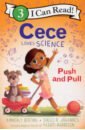 Обложка Cece Loves Science. Push and Pull