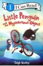 Driscoll Laura Little Penguin and the Mysterious Object цена и фото