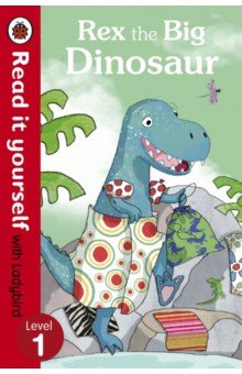 Randall Ronne - Rex the Big Dinosaur