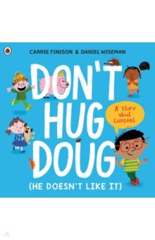Finison Carrie - Don't Hug Doug (He Doesn't Like It)